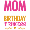 Mom's Little Princess Daughter Gift