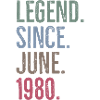 Legend Since June 1980