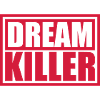 dream killer pessimists quote