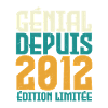 Génial depuis 2012