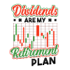 Dividends are my retirement plan