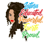 Latina Educated, Powerful, Fuerte, Proud