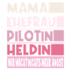 Pilotin Mama Ehefrau Heldin