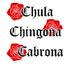 Chula Chingona Cabrona