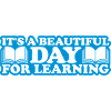 beautiful day for learning