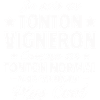 tonton vigneron / tonton viticulteur