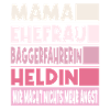 Baggerfahrerin Mama Ehefrau Heldin