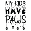 MY CHILDREN HAVE PAWS
