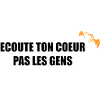 ECOUTE TON COEUR
