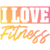 I love fitness