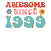 Genial seit 1999 Groovy Birthday