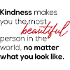 Be kind, be beautiful