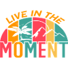 Vivez l’instant présent
