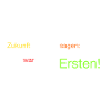 " Ich war einer der Ersten!"
