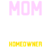 Mom wife homeowner