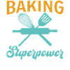 Baking Is My Superpower - Baker
