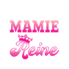 mamie reine j'assure couronne princesse