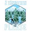 Ä Tännschen please