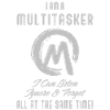 Je suis multitâche
