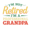 I'm not retired, I'm a