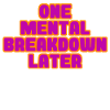 mental breakdown