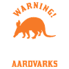 Avertissement Aardvark Cadeau Aardvark