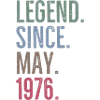 Legend Since May 1976
