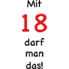 Mit 18