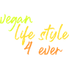 vegan lifestyle 4 ever