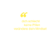 verändere dein Mindset