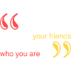 Show me your friends