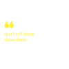 don't tell them your dreams