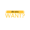 How much do you want?