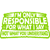 what I say quote
