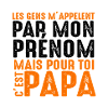 Pour toi c'est papa