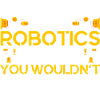 Robotics Engineer Engineer Teacher Technology