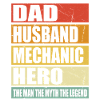 Father Husband Mechanic Hero