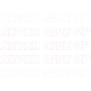Never give up