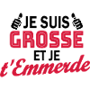 je suis grosse