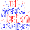 LE RÊVE AMÉRICAIN INSPIRE