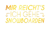 Snowboarden Spruch