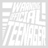 warning official teenage quote