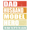 Father Husband Model Hero