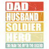 Father Husband Soldier Hero