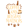 Coffee and Belgian Shepherd