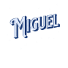 Miguel Name Personalized