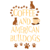 Coffee and American bulldogs