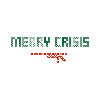 Merry Crisis