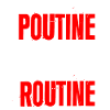 Poutine Is My Routine 2