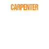 Carpenter Gift Saying Woodworking